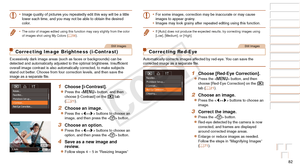 Page 8282
Before Use
Basic Guide
Advanced Guide
Camera Basics
Auto Mode / Hybrid 
Auto Mode
Other Shooting 
Modes
P Mode
Playback Mode
Wi-Fi Functions
Setting Menu
Accessories
Appendix
Index
Before Use
Basic Guide
Advanced Guide
Camera Basics
Auto Mode / Hybrid 
Auto Mode
Other Shooting 
Modes
P Mode
Playback Mode
Wi-Fi Functions
Setting Menu
Accessories
Appendix
Index
•	Image quality of pictures you repeatedly edit this way will be a little 
lower each time, and you may not be able to obtain the desired...