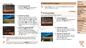 Page 106Before Use
Basic Guide
Advanced Guide
Camera Basics
Auto Mode / Hybrid 
Auto Mode
Other Shooting 
Modes
P Mode
Tv, Av, and M Mode
Playback Mode
Wi-Fi Functions
Setting Menu
Accessories
Appendix
Index
106
Before Use
Basic Guide
Advanced Guide
Camera Basics
Auto Mode / Hybrid 
Auto Mode
Other Shooting 
Modes
P Mode
Tv, Av, and M Mode
Playback Mode
Wi-Fi Functions
Setting Menu
Accessories
Appendix
Index
Using the Menu
1 Choose [Favorites].
zzPress the  button and choose 
[Favorites] on the [1] tab (=  24)....