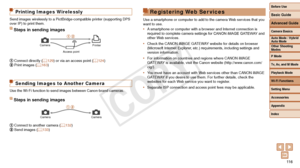 Page 116Before Use
Basic Guide
Advanced Guide
Camera Basics
Auto Mode / Hybrid 
Auto Mode
Other Shooting 
Modes
P Mode
Tv, Av, and M Mode
Playback Mode
Wi-Fi Functions
Setting Menu
Accessories
Appendix
Index
11 6
Before Use
Basic Guide
Advanced Guide
Camera Basics
Auto Mode / Hybrid 
Auto Mode
Other Shooting 
Modes
P Mode
Tv, Av, and M Mode
Playback Mode
Wi-Fi Functions
Setting Menu
Accessories
Appendix
Index
Printing Images Wirelessly
Send images wirelessly to a PictBridge-compatible printer (supporting D\
PS...