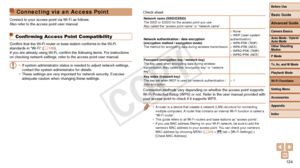 Page 124Before Use
Basic Guide
Advanced Guide
Camera Basics
Auto Mode / Hybrid 
Auto Mode
Other Shooting 
Modes
P Mode
Tv, Av, and M Mode
Playback Mode
Wi-Fi Functions
Setting Menu
Accessories
Appendix
Index
124
Before Use
Basic Guide
Advanced Guide
Camera Basics
Auto Mode / Hybrid 
Auto Mode
Other Shooting 
Modes
P Mode
Tv, Av, and M Mode
Playback Mode
Wi-Fi Functions
Setting Menu
Accessories
Appendix
Index
Connecting via an Access Point
Connect to your access point via Wi-Fi as follows.
Also refer to the...