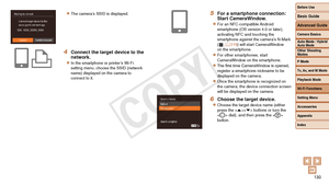 Page 130Before Use
Basic Guide
Advanced Guide
Camera Basics
Auto Mode / Hybrid 
Auto Mode
Other Shooting 
Modes
P Mode
Tv, Av, and M Mode
Playback Mode
Wi-Fi Functions
Setting Menu
Accessories
Appendix
Index
130
Before Use
Basic Guide
Advanced Guide
Camera Basics
Auto Mode / Hybrid 
Auto Mode
Other Shooting 
Modes
P Mode
Tv, Av, and M Mode
Playback Mode
Wi-Fi Functions
Setting Menu
Accessories
Appendix
Index
zzThe camera’s SSID is displayed.
4 Connect the target device to the 
network.
zzIn the smartphone or...