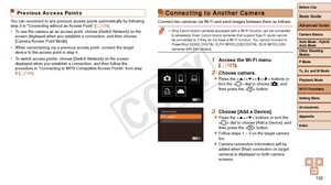 Page 132Before Use
Basic Guide
Advanced Guide
Camera Basics
Auto Mode / Hybrid 
Auto Mode
Other Shooting 
Modes
P Mode
Tv, Av, and M Mode
Playback Mode
Wi-Fi Functions
Setting Menu
Accessories
Appendix
Index
132
Before Use
Basic Guide
Advanced Guide
Camera Basics
Auto Mode / Hybrid 
Auto Mode
Other Shooting 
Modes
P Mode
Tv, Av, and M Mode
Playback Mode
Wi-Fi Functions
Setting Menu
Accessories
Appendix
Index
Connecting to Another Camera
Connect two cameras via Wi-Fi and send images between them as follows.
•...