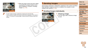Page 133Before Use
Basic Guide
Advanced Guide
Camera Basics
Auto Mode / Hybrid 
Auto Mode
Other Shooting 
Modes
P Mode
Tv, Av, and M Mode
Playback Mode
Wi-Fi Functions
Setting Menu
Accessories
Appendix
Index
133
Before Use
Basic Guide
Advanced Guide
Camera Basics
Auto Mode / Hybrid 
Auto Mode
Other Shooting 
Modes
P Mode
Tv, Av, and M Mode
Playback Mode
Wi-Fi Functions
Setting Menu
Accessories
Appendix
Index
Sending Images
Send images wirelessly to destinations registered on the camera as follo\
ws.
Note that...
