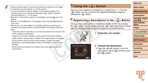 Page 137Before Use
Basic Guide
Advanced Guide
Camera Basics
Auto Mode / Hybrid 
Auto Mode
Other Shooting 
Modes
P Mode
Tv, Av, and M Mode
Playback Mode
Wi-Fi Functions
Setting Menu
Accessories
Appendix
Index
137
Before Use
Basic Guide
Advanced Guide
Camera Basics
Auto Mode / Hybrid 
Auto Mode
Other Shooting 
Modes
P Mode
Tv, Av, and M Mode
Playback Mode
Wi-Fi Functions
Setting Menu
Accessories
Appendix
Index
Using the  Button
Once you have registered a smartphone or Image Sync (=  139) to the 
 button, you can...