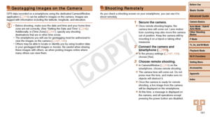Page 141Before Use
Basic Guide
Advanced Guide
Camera Basics
Auto Mode / Hybrid 
Auto Mode
Other Shooting 
Modes
P Mode
Tv, Av, and M Mode
Playback Mode
Wi-Fi Functions
Setting Menu
Accessories
Appendix
Index
141
Before Use
Basic Guide
Advanced Guide
Camera Basics
Auto Mode / Hybrid 
Auto Mode
Other Shooting 
Modes
P Mode
Tv, Av, and M Mode
Playback Mode
Wi-Fi Functions
Setting Menu
Accessories
Appendix
Index
Shooting Remotely
As you check a shooting screen on your smartphone, you can use it to 
shoot remotely.
1...