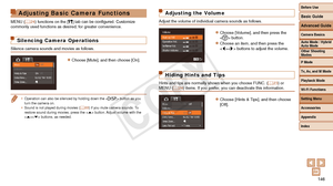 Page 146Before Use
Basic Guide
Advanced Guide
Camera Basics
Auto Mode / Hybrid 
Auto Mode
Other Shooting 
Modes
P Mode
Tv, Av, and M Mode
Playback Mode
Wi-Fi Functions
Setting Menu
Accessories
Appendix
Index
146
Before Use
Basic Guide
Advanced Guide
Camera Basics
Auto Mode / Hybrid 
Auto Mode
Other Shooting 
Modes
P Mode
Tv, Av, and M Mode
Playback Mode
Wi-Fi Functions
Setting Menu
Accessories
Appendix
Index
Adjusting Basic Camera Functions
MENU (=  24) functions on the [3] tab can be configured. Customize...