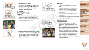 Page 17Before Use
Basic Guide
Advanced Guide
Camera Basics
Auto Mode / Hybrid 
Auto Mode
Other Shooting 
Modes
P Mode
Tv, Av, and M Mode
Playback Mode
Wi-Fi Functions
Setting Menu
Accessories
Appendix
Index
17
Before Use
Basic Guide
Advanced Guide
Camera Basics
Auto Mode / Hybrid 
Auto Mode
Other Shooting 
Modes
P Mode
Tv, Av, and M Mode
Playback Mode
Wi-Fi Functions
Setting Menu
Accessories
Appendix
Index
3 Compose the shot.
zzTo zoom in and enlarge the subject, move 
the zoom lever toward  (telephoto), 
and...