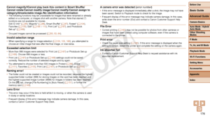 Page 176Before Use
Basic Guide
Advanced Guide
Camera Basics
Auto Mode / Hybrid 
Auto Mode
Other Shooting 
Modes
P Mode
Tv, Av, and M Mode
Playback Mode
Wi-Fi Functions
Setting Menu
Accessories
Appendix
Index
176
Before Use
Basic Guide
Advanced Guide
Camera Basics
Auto Mode / Hybrid 
Auto Mode
Other Shooting 
Modes
P Mode
Tv, Av, and M Mode
Playback Mode
Wi-Fi Functions
Setting Menu
Accessories
Appendix
Index
Cannot	magnify!/Cannot	play	back	this	content	in	Smart	Shuffle/
Cannot rotate/Cannot modify image/Cannot...