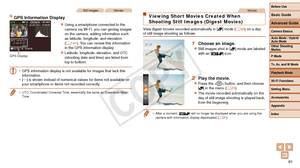Page 91Before Use
Basic Guide
Advanced Guide
Camera Basics
Auto Mode / Hybrid 
Auto Mode
Other Shooting 
Modes
P Mode
Tv, Av, and M Mode
Playback Mode
Wi-Fi Functions
Setting Menu
Accessories
Appendix
Index
91
Before Use
Basic Guide
Advanced Guide
Camera Basics
Auto Mode / Hybrid 
Auto Mode
Other Shooting 
Modes
P Mode
Tv, Av, and M Mode
Playback Mode
Wi-Fi Functions
Setting Menu
Accessories
Appendix
Index
Still ImagesMovies
GPS Information Display
zzUsing a smartphone connected to the 
camera via Wi-Fi, you...