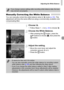 Page 87Adjusting the White Balance
87
Manually Correcting the White Balance
You can manually correct the white balance when in S mode (p. 65). This 
adjustment will have the same effect as using a commercially-available color 
compensating filter.
Choose S.
zFollow Steps 1 – 2 on p. 64 to choose S.
Choose the White Balance.
zAfter pressing the m button, press the 
op buttons to choose  , then press the 
m button.
Adjust the setting.
zMove the zoom lever and adjust the 
correction amount, B or A.
zPress the m...