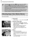 Page 106Shooting Super Slow Motion Movies
106
You can shoot fast moving subjects and play them back in slow motion. Audio 
will not be recorded.
Choose .
zFollow Steps 1 – 2 on p. 62 to choose  .
Choose a frame rate.
zAfter pressing the m button, press the 
op  buttons to choose  , then press the 
m  button again.
zPress the op  buttons to choose an 
option, then press the  m button.
XThe option you set will appear on the 
screen.
Shoot.
zPress the movie button.XThe bar showing the shooting time will 
appear....