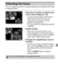 Page 119119
You can magnify the area of a recorded image that was inside the AF Frame 
to check the focus.
Press the p button to switch to the 
focus check display (p. 42).
XA white frame will appear where the AF 
frame was when the focus was set.
XA gray frame will appear on a face 
detected during playback.
XThe area within the orange frame appears 
magnified.
Switch frames.
zMove the zoom lever toward  k once.XThe screen shown on the left will appear.zPress the m  button to move to a different 
frame when...