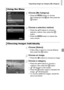 Page 133Organizing Images by Category (My Category)
133
Choose [My Category].
zPress the n button to choose 
[My Category] in the 1 tab, then press the 
m  button.
Choose a selection method.
zPress the op  buttons to choose a 
selection method, then press the  m 
button.
zPress the n  button to restore the 
menu screen.
Choose [Select].
zFollow Step 2 above to choose [Select], 
then press the  m button.
Choose an image.
zPress the qr  buttons to choose an image.
Choose a category.
zPress the op  buttons to...