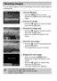 Page 136136
You can resize images to a lower pixel setting and save the resized image as 
a separate file.
Choose [Resize].
zPress the n button to choose 
[Resize] in the 1  tab, then press the  m 
button.
Choose an image.
zPress the qr  buttons to choose an image, 
then press the  m button.
Choose an image size.
zPress the qr  buttons to choose an option, 
then press the  m button.
X[Save new image?] will appear on the 
screen.
Save the new image.
zPress the qr  buttons to choose [OK], then 
press the  m...