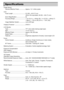 Page 198198
Image SensorCamera Effective Pixels .................. Approx. 12.1 million pixels
Lens Focal Length ................................... 5.0 (W) – 40.0 (T) mm (35mm film equivalent: 28 (W) – 224 (T) mm)
Zoom Magnification......................... 8x
Focusing Range .............................. 1 cm (0.4 in.) –  infinity (W), 1 m (3.3 ft.) – infinity (T)
• Macro 1 – 50 cm (W) (0.4 in. – 1.6 ft. (W))
Image Stabilizer System ................. Lens-shift type
Imaging Processor...