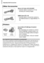 Page 204Separately Sold Accessories
204
Stereo AV Cable AVC-DC400STzUse this cable to connect to a TV for 
shooting and viewing images.
HDMI Cable HTC-100
zUse this cable to connect the camera to 
the HDMI terminal on a high-definition TV 
set.
Canon-Brand PictBridge Compliant 
Printers
zBy connecting your camera to a Canon-
brand PictBridge compliant printer, you 
can print your images without having to 
use a computer.
For more information, visit your nearest 
Canon retailer.
Other Accessories
Printers
SELPHY...