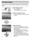 Page 3030
You can choose and erase images one at a time. Please note that erased 
images cannot be recovered. Exercise adequate caution before erasing an 
image.
Enter Playback mode.
zPress the 1 button.XThe last image you took will appear.
Choose an image to erase.
zPress the qr buttons to display an image 
to erase.
Erase the image.
zAfter pressing the  m button, press the 
op  buttons to choose  a, then press the 
m  button again.
zWhen [Erase?] appears on the screen, 
press the  qr buttons to choose...