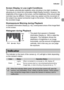 Page 43Indicator
43
Screen Display in Low Light ConditionsThe display automatically brightens when shooting in low light conditions, 
allowing you to check the composition (Night Display function). However, the 
brightness of the image on the screen, and the brightness of the actual image 
recorded may be different. Screen noise may appear and the movement of 
the subject may appear somewhat rough on the screen. This has no effect on 
the recorded image.
Overexposure Warning during Playback
In Detailed...