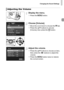 Page 47Changing the Sound Settings
47
Display the menu.
zPress the n button.
Choose [Volume].
zMove the zoom lever to choose the 3  tab.zPress the op buttons to choose 
[Volume], then press the  m button.
Adjust the volume.
zPress the op buttons to choose an item, 
then press the  qr buttons to adjust the 
volume.
zPress the n  button twice to restore 
the normal screen.
Adjusting  the Volume
 