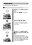 Page 108106
Viewing Movies
You can play movie clips shot in  mode.
Movies cannot be played in the index playback mode.
1Use the   or   button to select a 
movie.
Images with a   icon are movies.
2Press the FUNC./SET button.
 The movie control panel will display.
 Use the   or   button to adjust the 
sound volume.
3Use the   or   button to select 
 (Play) and press the FUNC./SET 
button.
 The movie and sound will play.
 When playback ends, the movie stops at 
the last frame displayed. Press the FUNC./
SET...