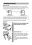 Page 2826
Installing the SD Card
Write Protect Tab
The SD card has a write protect tab. Sliding the tab downward prevents 
recording of data and protects existing data (e.g. images). When recording 
to, erasing from or formatting the SD card, slide the tab upward.
Turn the camera power off and insert the SD card with the following 
procedures.
1Slide the SD card slot/battery cover 
in the direction of the arrows.
2Insert the SD card.
 Push it in with your finger or the white 
portion of the wrist strap, as...