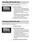 Page 102
102
You can lock the exposure and shoot, or set the focus and exposure 
separately to shoot. AE stands for “Auto Exposure”.
Lock the exposure.
zPoint the camera toward the subject and 
touch the lower part of the screen (inside 
the frame shown on the left) while pressing 
the shutter button halfway.
XWhen & appears, the exposure will be 
locked.
zIf you release your finger from the shutter 
button and touch the screen again,  & will 
cancel, and  & will disappear.
Compose the scene and shoot.
Just as...