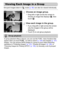 Page 128
128
Grouped images taken in   mode (p. 80) can also be viewed individually.
Choose an image group.
zDrag left or right across the screen to 
choose an image that displays  , then 
touch .
View each image in the group.
zIf you drag left or right across the screen 
only the images in the group will be 
displayed.
zTouch  Ú to exit group playback.
Viewing Each Image in a Group
Group playback
In group playback (Step 2 above), you c an use the FUNC. menu functions that 
appear when you touch  ø, as well as...