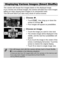 Page 130
130
The camera will choose four images based on the displayed image.
If you choose one of those images, the camera will select four more images
letting you enjoy playing back images in an unexpected order.
This will work best if you take many shots of various scenes.
Choose .
zTouch ø, then drag up or down the 
screen to choose  .
XFour images will appear as possibilities.
Choose an image.
zTouch the image you want to view next.XThe chosen image will be displayed in the 
middle, and the next four...