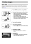 Page 152
152
Easy Print
You can easily print the pictures you take by connecting the camera to a 
PictBridge compliant printer (sold separately) using the supplied interface 
cable (p. 2).
Turn off the camera and printer.
Connect the camera to the printer.
zOpen the cover and insert the cable’s 
small plug firmly into the camera terminal 
in the direction shown.
zInsert the cable’s large plug into the 
printer. For connection details, refer to the 
user guide provided with the printer.
Turn on the printer.
Turn...