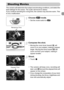 Page 31
31
The camera will determine the subject and shooting conditions, and select the 
best settings for the scene. The audio will record in stereo.
If you continue shooting for a long time, the camera may become warm. This 
is not a malfunction.
Choose A mode.
zSet the mode switch to  A.
Compose the shot.
zMoving the zoom lever toward  i will 
zoom in on your subject, making it appear 
larger. Moving the lever toward  j will 
zoom out from your subject, making it 
appear smaller.
Shoot.
zTouch .
XThe camera...