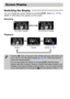 Page 44
44
Switching the Display
You can change the screen display by touching l. Refer to  p. 187 for 
details on information that appears on the screen.
Shooting
Playback
Screen Display
No Information Display
Information Display
• Touching   while in Playback mode will hide all image information and 
icons, but you can still switch images  (pp. 28, 29) . Touch the screen to 
restore the original display.
• You can also switch the display by touching  l while the image 
displays right after shooting. However,...