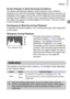 Page 45
Indicator
45
Screen Display in Dark Shooting ConditionsThe display automatically brightens when shooting in dark conditions, 
allowing you to check the composition (Night Display function). However, the 
brightness of the image on the screen, and the brightness of the actual image 
recorded may be different. Screen noise may appear and the movement of 
the subject may appear somewhat jagged on the screen. This has no effect 
on the recorded image.
Overexposure Warning during Playback
In Detailed...