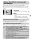 Page 67
67
You can make a short movie of a day just by taking still images.
Each time you take a picture, the scene just before taking your shot will be 
recorded as a movie. All the movies recorded that day will be saved as a 
single file.
Choose .
zFollow Steps 1 – 2 on p. 64 to choose  .
Shoot.
zPress the shutter button fully to shoot a still 
image.
XA movie of approx. 2 – 4 sec. will be 
recorded just before the image is taken.
Making Short Movies Automatically 
(Movie Digest)
What if a movie is not...