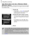 Page 70
Adding Effects and Shooting
70
Take Shots That Look Like a Miniature Model 
(Miniature Effect)
Blurs chosen portions in the top and bottom of an image to produce the effect 
of a miniature model.
Choose .
zFollow Steps 1 – 2 on p. 64 to choose  .XA white frame (the area that will not be 
blurred) appears on the screen.
Choose the area to keep in focus.
zTouch the screen or drag the white frame 
up or down to change the area to keep in 
focus.
zTouch , then touch ,  or  to 
change the size of the focused...