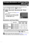 Page 3634
You can change the resolution and frame rate when the movie 
mode is set to   (Standard) or   (My Colors).
Resolutions and Frame Rates
* Frame rates indicate the number of frames recorded or played back each 
second. The higher the frame rate, the smoother the appearance of motion. 
* The resolution and frame rate are fixed in the   and   modes.
zSee Image Data Sizes (Estimated) (p. 117).
zSee Memory Cards and Estimated Capacities (p. 116).
Changing Resolutions and Frame Rates
(Movies) 
Shooting Mode...