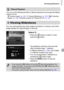 Page 107
. Viewing Slideshows
107
You can use the following functions in filt ered playback for processing the filtered 
images at once.
• “/  Erasing Images”  (p. 29), “. Viewing Slideshows”  (p. 107), “:  Protecting 
Images”  (p. 116), “Selecting Images for Printing (DPOF)”  (p. 127)
You can automatically play back images recorded to a memory card. Each 
image displays for approximately 3 seconds.
Select ..
●Press the  m
 button to select  ., then 
press the  m button.
XThe slideshow will start a few seconds...