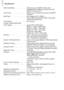 Page 158
Specifications
158
Recording Media  . . . . . . . . . . . . . . . . SD memory card, SDHC memory card, MultiMediaCard, MMCplus memory card, HC 
MMCplus memory card
File Format . . . . . . . . . . . . . . . . . . . . . Design rule for Camera File system and DPOF  compliant
Data Type  . . . . . . . . . . . . . . . . . . . . . Still images: Exif 2.2 (JPEG) Movies: MOV (Image data: H.264, Audio data: 
Linear PCM) (Monaural)
Compression  . . . . . . . . . . . . . . . . . . .Fine, Normal
Number of Recording...