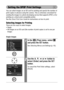 Page 110108
Setting the DPOF Print Settings
You can select images on an SD card for printing and specify the number of 
print copies in advance using the camera. This is extremely convenient for 
sending the images to a photo developing service that supports DPOF, or for 
printing on a direct print compatible printer. 
See the Direct Print User Guide for instructions on how to print.
Selecting Images for Printing
There are two ways to select images.
 Singly
 All images on an SD card (the number of print copies...