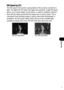 Page 151149
Appendix
ISO Speed (p.87)
The ISO speed is the numeric representation of the camera’s sensitivity to 
light. The higher the ISO speed, the higher the sensitivity. A high ISO speed 
allows you to shoot images in dark indoor or outdoor conditions without a 
flash and also helps prevent blurred images due to camera shake. This is 
convenient when shooting images in places where flash photography is 
prohibited. The ISO speed setting makes full use of the available light, 
resulting in images that convey...