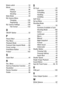 Page 154152
Mode switch  .............................. 34
Movie ......................................... 70
Editing .............................. 96
Playback ........................... 94
Shooting ........................... 70
Mute Mode  ................................ 50
My Camera Menu
Changing ........................128
Registering .....................130
My Camera Settings ................. 128
File Format  ......................132
O
ON/OFF Button  ........................... 32
P
Photo Effect...