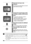 Page 7674
 A custom white balance setting cannot be set in Stitch Assist mode. 
To use a custom white balance setting, set it before selecting   in 
the Rec. menu (p. 84).
 The settings for the first image are used to take subsequent images 
in the sequence.
 It is not possible to display images on the TV when shooting in Stitch 
Assist mode.
See Functions Available in Each Shooting Mode (p. 160).
4Shoot the first frame in the 
sequence.
The exposure and white balance are set and 
locked with the first...