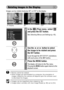 Page 10098
Rotating Images in the Display
Images can be rotated clockwise 90° or 270° in the display.
 Movies cannot be rotated.
 When images are downloaded to a computer, the orientation of 
images rotated by the camera will depend upon the software used 
to download the images.
 Images can be magnified when rotated (p. 92).
 Images taken vertically with Auto Image Rotate (p. 88) set to [On] 
will automatically be rotated to the vertical position when viewed on 
the camera’s LCD monitor.
1In the   (Play)...