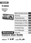 Page 1Camera User GuideAdvanced 
Before Using the Camera
Shooting
Playback/Erasing
Print/Transfer Settings
Viewing Images on a TV set
Customizing the Camera
Troubleshooting
List of Messages
This guide explains camera features and procedures in detail.
Appendix
ENGLISH
 