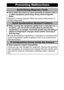 Page 1311
Preventing Malfunctions
Avoid Strong Magnetic Fields
zNever place the camera in close proximity to electric motors 
or other equipment generating strong electromagnetic 
fields.
Exposure to strong magnetic fields may cause malfunctions or 
corrupt image data.
Avoid Condensation Related Problems
zWhen moving the equipment rapidly from a cold place to a 
hot place, you can avoid condensation by placing the 
equipment in an airtight, resealable plastic bag and letting it 
adjust to temperature changes...