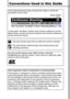 Page 31
Conventions Used in this Guide
Icons appearing below titles indicate the modes in which the 
procedure can be used.
In this guide, the Basic Camera User Guide is referred to as the 
Basic Guide, and the Advanced Camera User Guide is referred to 
as the Advanced Guide. 
This mark denotes issues that may affect the camera’s operation.
This mark denotes additional topics that complement the basic 
operating procedures.
You can use SD memory cards, SDHC memory cards and 
MultiMediaCards with this camera....