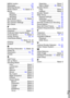 Page 125123
MENU button .......................... 14
Messages .............................  102
Metering Modes ......................  50
Mode Switch .........   14, Basic 4, 5
Movie Editing ................................  72
Playback .............................  71
Shooting .............................  44
Mute Mode................   32, Basic 5
My Camera Menu ...................  34
My Camera Settings ...............  90
My Colors ...............................  58
PPhoto Effect...