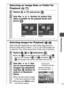 Page 8179
  Playback/Erasing
Selecting an Image Date or Folder for 
Playback (
 / )
1Select   or   and press  .
2Use the   or   button to select the 
date or folder to be played back and 
press .
Selecting Images for Playback ( – )
Select only the images that you wish to play back and save 
them as a slide show (Custom 1, 2 or 3). Up to 998 images can 
be selected. They will be played back in their order of selection. 
1Select ,  or  and press  .
zOnly the   icon will display at first. When you set  , 
the icon...