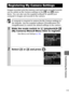 Page 9795
  Customizing the Camera
Images recorded onto the memory card and newly recorded sounds 
can be added as My Camera settings to the   and   menu 
items. You can also use the supplied software to upload your 
computer’s images and sounds to the camera.
A computer is required to restore the My Camera settings to 
the defaults. Use the supplied software (ZoomBrowser EX/
ImageBrowser) to restore the default settings to the camera.
Registering My Camera Settings
1Slide the mode switch to   (playback)  
(My...