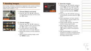 Page 101101
Before Use
Basic Guide
Advanced Guide
Camera Basics
Auto mode / Hybrid 
Auto mode
Other Shooting 
Modes
P Mode
Playback Mode
Wi-Fi Functions
Setting Menu
Accessories
Appendix
Index
Before Use
Basic Guide
Advanced Guide
Camera Basics
Auto mode / Hybrid 
Auto mode
Other Shooting 
Modes
P Mode
Playback Mode
Wi-Fi Functions
Setting Menu
Accessories
Appendix
Index
Sending Images
Send images wirelessly to destinations registered on the camera as follo\
ws.
Note that when images are sent to a computer, the...