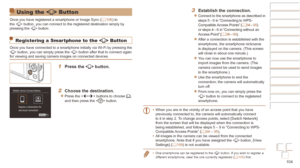 Page 104104
Before Use
Basic Guide
Advanced Guide
Camera Basics
Auto mode / Hybrid 
Auto mode
Other Shooting 
Modes
P Mode
Playback Mode
Wi-Fi Functions
Setting Menu
Accessories
Appendix
Index
Before Use
Basic Guide
Advanced Guide
Camera Basics
Auto mode / Hybrid 
Auto mode
Other Shooting 
Modes
P Mode
Playback Mode
Wi-Fi Functions
Setting Menu
Accessories
Appendix
Index
3 Establish the connection.
zzConnect to the smartphone as described in 
steps 5 – 9 in “Connecting to WPS-
Compatible Access Points” (=
  94 –...